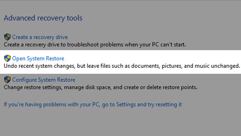 Open Control Panel and select "Recovery"
Select "Open System Restore"